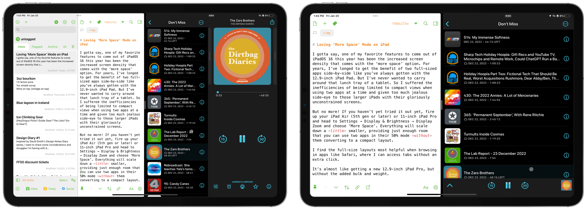 Side-by-side comparison screenshots of the iPad screen with and without Display Zoom. One shows just text and a list of podcasts. The other shows text and sidebar, and the currently playing podcast and playlist episodes in the ‘more space’ version.