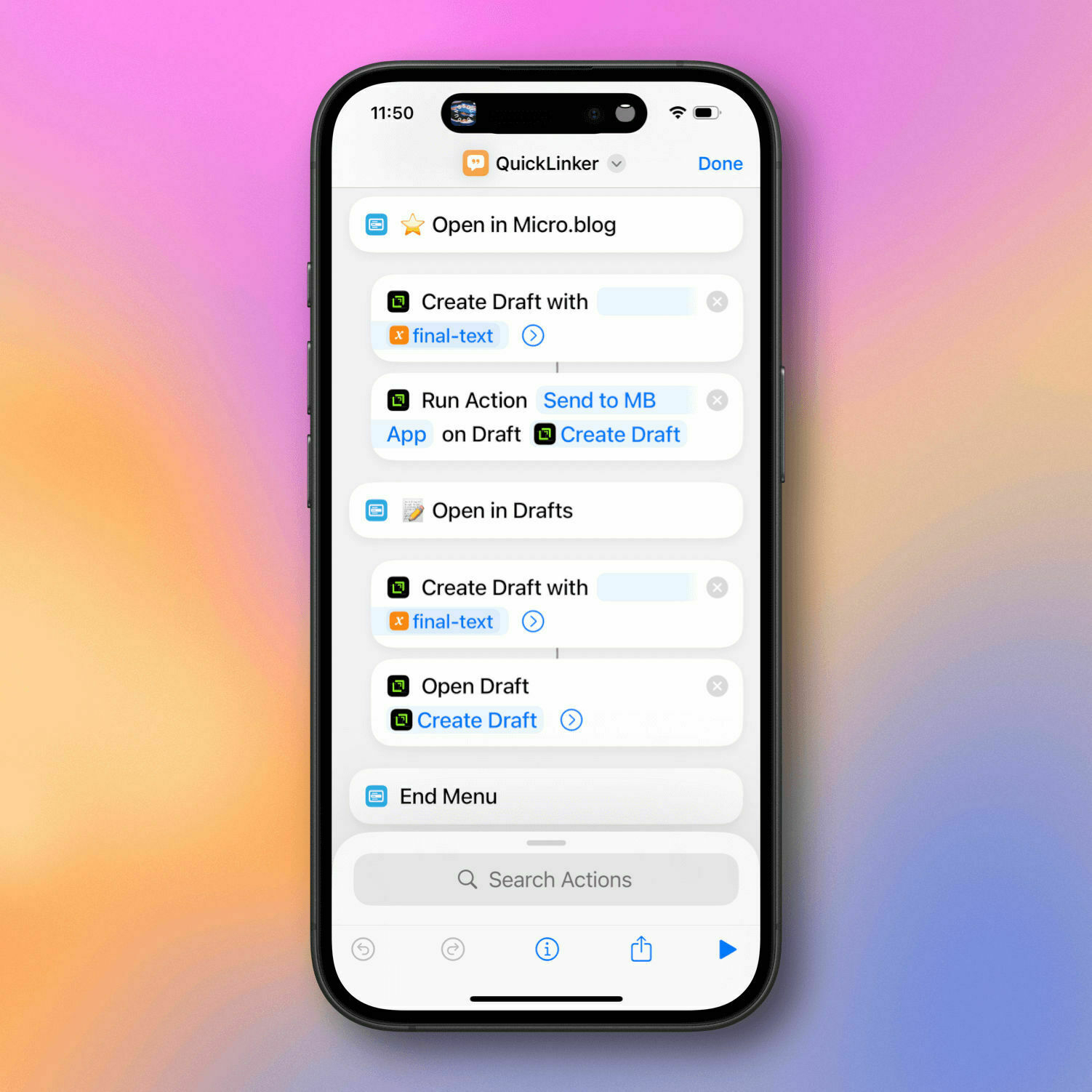 Smartphone screen displays a workflow app titled QuickLinker, featuring actions like Open in Micro.blog, Create Draft, and Run Action. Set against a colorful gradient background.